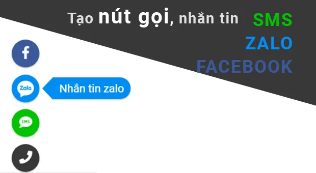Tạo nút nhắn tin Sms, Zalo, Facebook 2020 Tạo nút nhắn tin Sms, Zalo, Facebook 2020